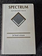 Je bent vrouw - Spectrum Informatie Thuis (1991), Boeken, Zwangerschap en Opvoeding, Ophalen, Zo goed als nieuw, Zwangerschap en Bevalling
