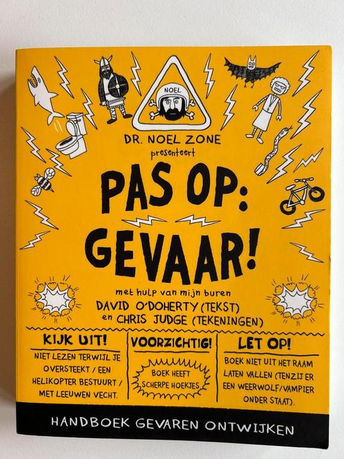 David O' Doherty - Pas op: gevaar!, Boeken, Kinderboeken | Jeugd | 10 tot 12 jaar, Zo goed als nieuw, Ophalen of Verzenden