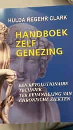 Handboek Zelfgenezing - Hulda Regehr Clark, Ophalen of Verzenden, Gelezen, Gezondheid en Conditie