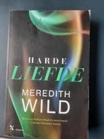 Harde liefde - Meredith Wild, Gelezen, Amerika, Ophalen of Verzenden, Meredith Wild