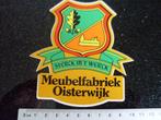sticker meubelfabriek oisterwijk logo sterck in 't werck, Verzamelen, Verzenden, Zo goed als nieuw, Bedrijf of Vereniging