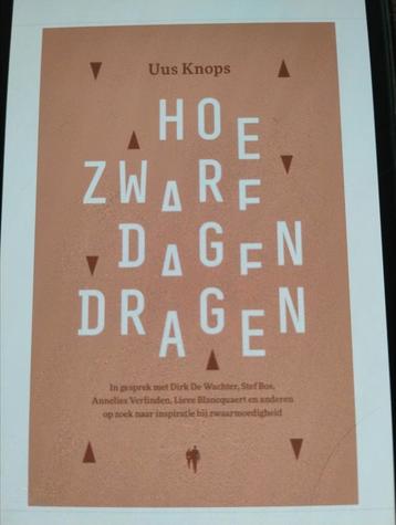 Uus Knops - Hoe zware dagen dragen beschikbaar voor biedingen