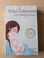 Anna Myrte Korteweg - Vrije Geboorte, Zwangerschap en Bevalling, Ophalen of Verzenden, Zo goed als nieuw, Anna Myrte Korteweg