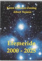 Karen Hamaker-Zondag Efemeride 2000-2025, Nieuw, Astrologie, Verzenden