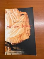 Deeanne Gist - Met goed fatsoen, Boeken, Ophalen of Verzenden, Zo goed als nieuw, Deeanne Gist