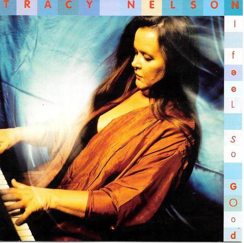 CD Tracy Nelson - I feel so good, Cd's en Dvd's, Cd's | Rock, Singer-songwriter, Verzenden