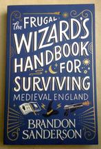 The Frugal Wizard’s Handbook for Surviving Medieval England, Verzenden, Zo goed als nieuw, Brandon Sanderson