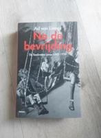 Na de bevrijding door Ad van Liempt, Boeken, Ad van Liempt, Ophalen of Verzenden, Zo goed als nieuw, Algemeen
