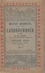 H.W. Roes - Landbouwboek uitgegeven in 1913, Boeken, Ophalen of Verzenden, Zo goed als nieuw