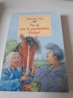 Marenka Pala - Pas op voor de paardenheks Evelien!, Ophalen of Verzenden, Gelezen