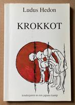 KROKKOT : KINDERJAREN IN JAPANS KAMP - Ludus Hedon ( 1995 ), Verzenden, Tweede Wereldoorlog, Gelezen, Overige onderwerpen