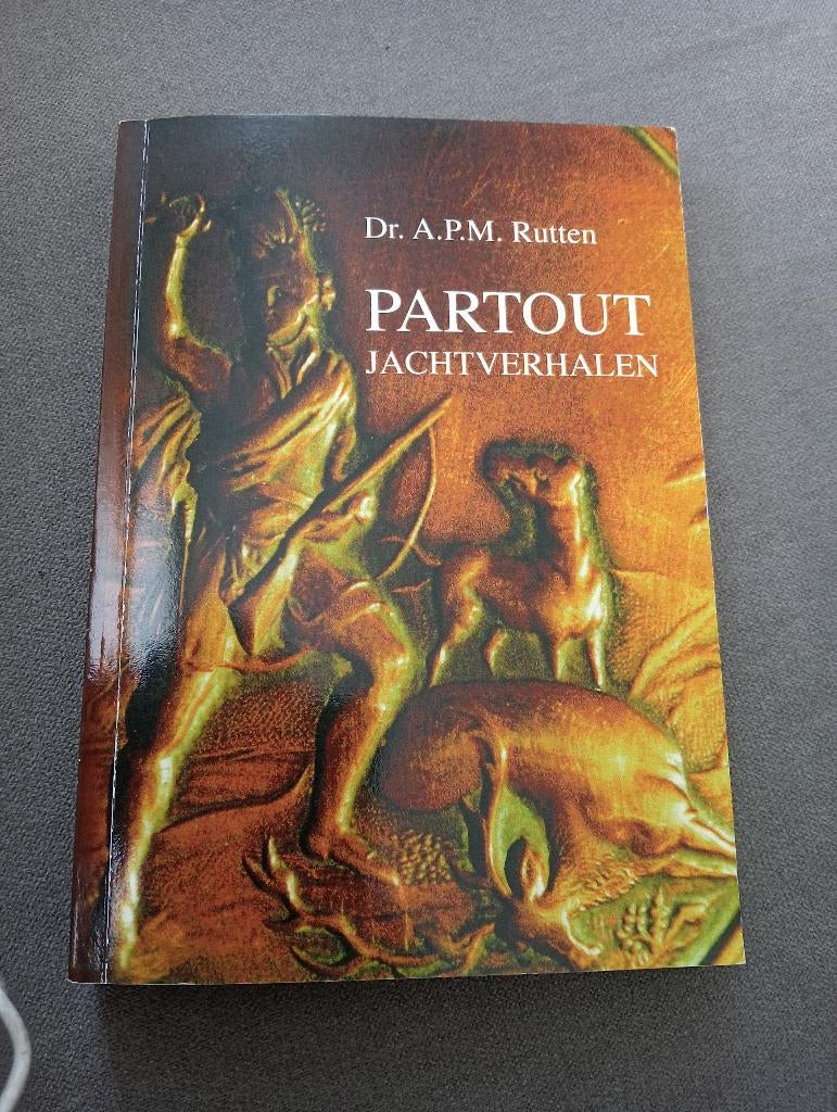 Partout jachtverhalen, Rutten,jacht, jagen, jachtboeken, Boeken, Natuur, Ophalen of Verzenden, Zo goed als nieuw
