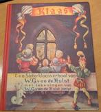 Klaas, W.G. van de Hulst | Een Sinterklaasverhaal, Ophalen of Verzenden, Gelezen, W.G. van de Hulst, Prentenboek