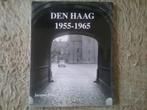 Den Haag 1955-1965 / Jacques Meijer (2009; foto's), Ophalen of Verzenden, 20e eeuw of later, Zo goed als nieuw