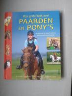 Mijn grote boek over paarden en pony`s, Ophalen of Verzenden, Gelezen, Paarden of Pony's