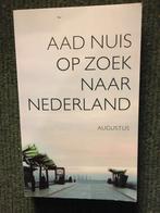 Op zoek naar Nederland; door Aad Nuis #Politiek #Sociaal, Boeken, Gelezen, Maatschappij en Samenleving, Ophalen of Verzenden, Nederland