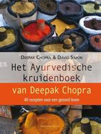 Deepak Chopra - Het Ayurvedische Kruidenboek, Boeken, Deepak Chopra, Ophalen of Verzenden, Zo goed als nieuw, Kruiden en Alternatief