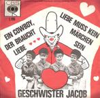 Geschwister Jacob - Ein Cowboy der bracht liebe -1965, Ophalen, Gebruikt, Pop