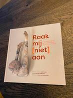 Raak mij niet aan. Zorgboek, Ophalen of Verzenden, Nieuw