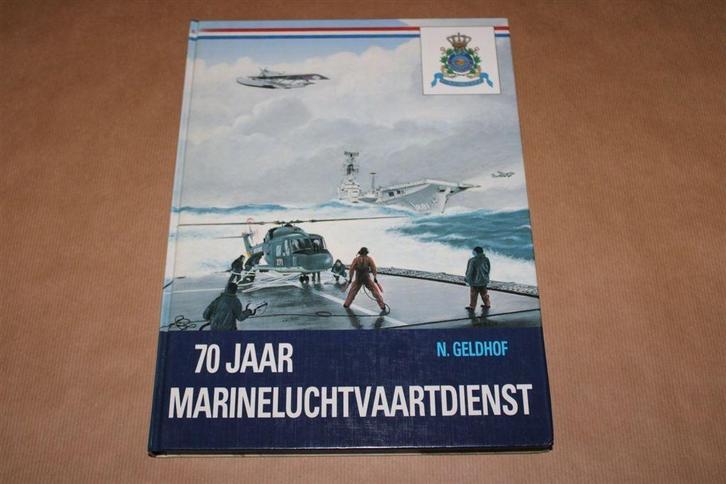70 jaar Marineluchtvaartdienst, Boeken, Geschiedenis | Vaderland, Zo goed als nieuw, Ophalen of Verzenden