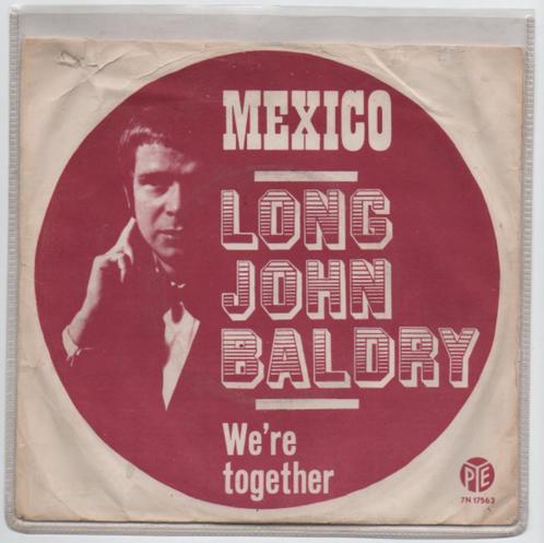 Long John Baldry- Mexico, Cd's en Dvd's, Vinyl Singles, Gebruikt, Nederlandstalig, Verzenden