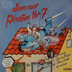 Lp's alleen voor piraten 7, 8, 9, 10 & 11 gezocht, Ophalen of Verzenden, Zo goed als nieuw, Overige formaten, Levenslied of Smartlap