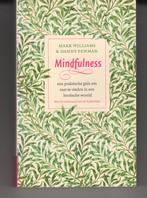 Mindfulness Mark Williams, Boeken, Ophalen of Verzenden, Zo goed als nieuw, Spiritualiteit algemeen, Overige typen