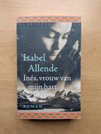 Isabel Allende, Inés, vrouw van mijn hart, Ophalen of Verzenden, Zo goed als nieuw, Nederland