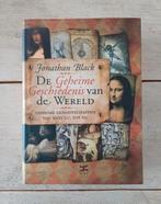 J. Black - De geheime geschiedenis van de wereld **NIEUW**, Boeken, Ophalen of Verzenden, Zo goed als nieuw, J. Black