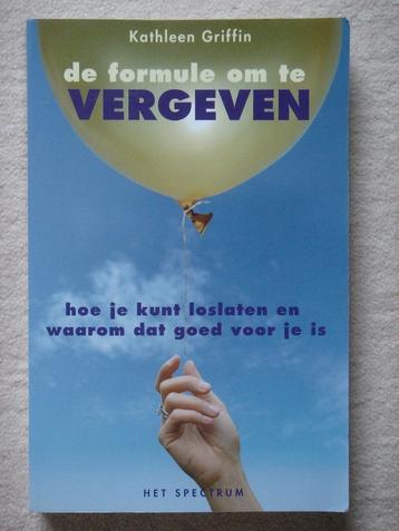 De formule om te vergeven - Kathleen Griffin beschikbaar voor biedingen