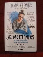 Lianne Keemink - Je moet (bijna) niks, Ophalen of Verzenden, Zo goed als nieuw, Lianne Keemink