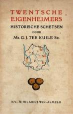 Mr. G.J. ter Kuile - Twentsche Eigenheimers - 2de druk 1947, Gelezen, Ophalen of Verzenden