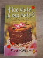 N. Killham - Hoe kluts ik een muts?, N. Killham, Ophalen of Verzenden, Zo goed als nieuw, Nederland