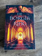 Micheal White - de Borgia ring, Ophalen of Verzenden, Zo goed als nieuw, Micheal White