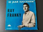 Ray Franky / 20 jaar successen, Cd's en Dvd's, Vinyl | Nederlandstalig, Levenslied of Smartlap, Ophalen of Verzenden, Zo goed als nieuw