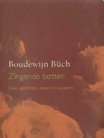 Boudewijn Büch - Zingende botten, Boeken, Ophalen of Verzenden, Zo goed als nieuw, Boudewijn Büch