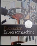 Faszination Espresso machine ALLES VOOR DE BARISTA, Boeken, Ophalen of Verzenden, Gelezen, Dimitrios Tsantidis