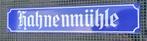 mooie emaille straatnaam ; Hahnenmuhle., Antiek en Kunst, Ophalen of Verzenden