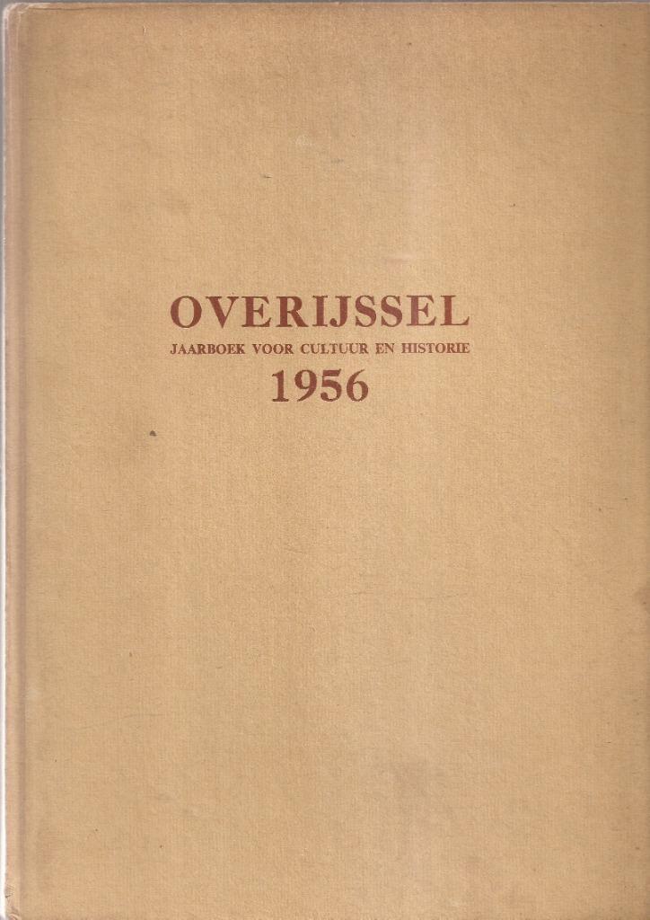 Overijssel. Jaarboek voor cultuur en historie. 1956. 10e Jrg, Boeken, Geschiedenis | Stad en Regio, Gelezen, Ophalen of Verzenden
