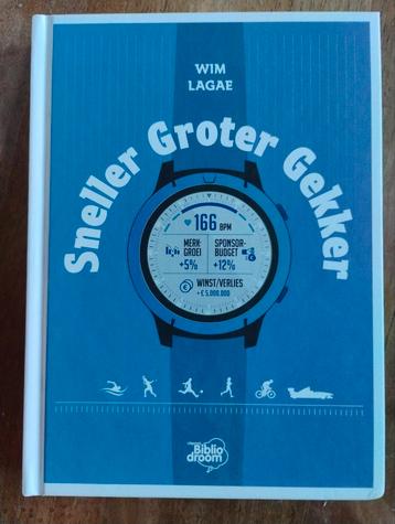 Sneller, Groter, Gekker - Wim Lagae beschikbaar voor biedingen