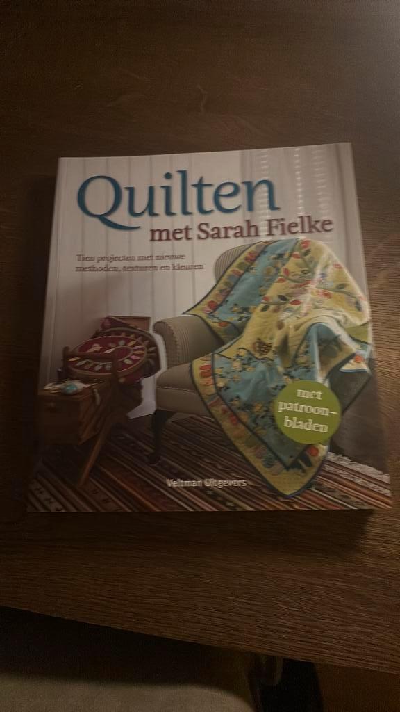 Sarah Fielke - Quilten met Sarah Fielke, Boeken, Hobby en Vrije tijd, Zo goed als nieuw, Borduren en Naaien, Ophalen of Verzenden