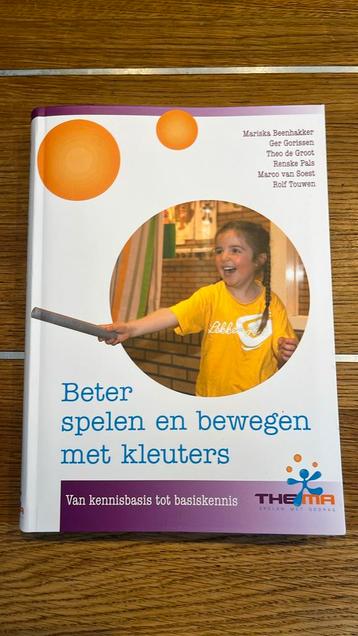 Renske Pals - Beter spelen en bewegen met kleuters beschikbaar voor biedingen