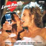 Love Radio op Cd, Ophalen of Verzenden, Zo goed als nieuw, Pop