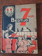 7 Uur Bedtijd - Oud Kinderboek, Antiek en Kunst, Antiek | Boeken en Bijbels, Ophalen of Verzenden, Onbekend