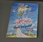 Superjuffie steelt een paard en andere verhalen, Ophalen of Verzenden, Nieuw, Janneke Schotveld
