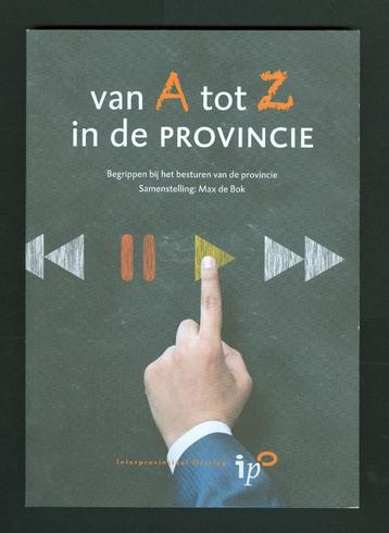 Van A tot Z provincie -Gids voor Ambtenaren Statenleden PS beschikbaar voor biedingen