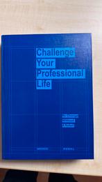 Challenge Your Professional Life - Mendo & Abbel, Ophalen of Verzenden, Zo goed als nieuw