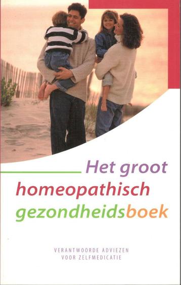 Het groot homeopathisch gezondheidsboek. beschikbaar voor biedingen