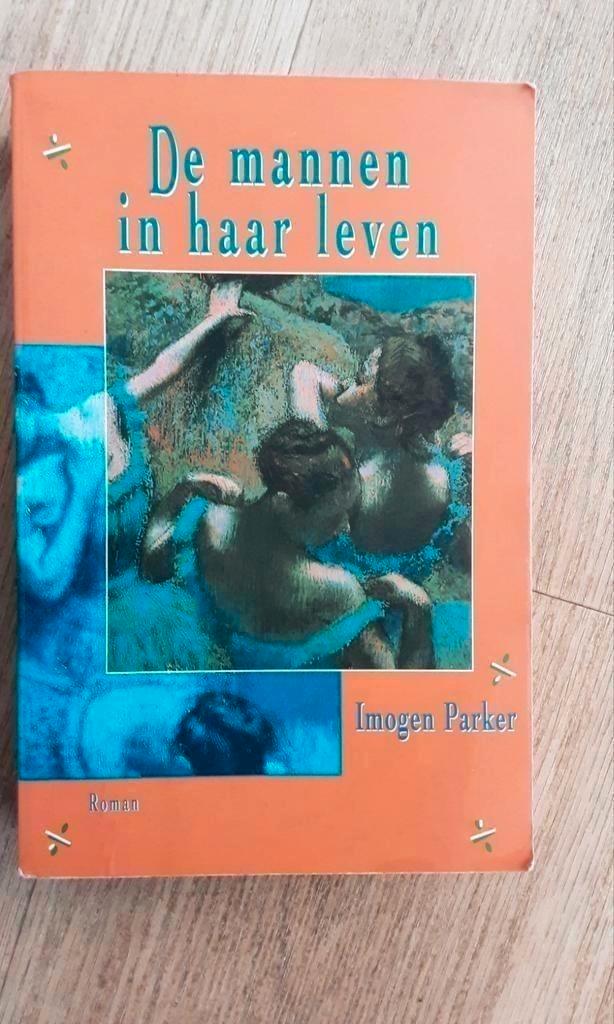 I. Parker - De mannen in haar leven, Boeken, Literatuur, Gelezen, Nederland, Ophalen of Verzenden