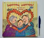 Superoma, Superopa!, Ophalen of Verzenden, Zo goed als nieuw